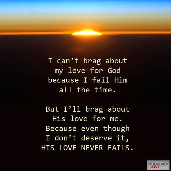 his love never fails